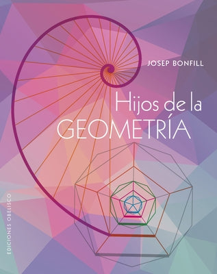 Hijos de la Geometria by Bofill, Josep