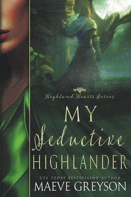 My Seductive Highlander by Greyson, Maeve