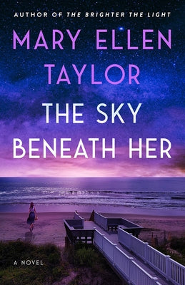 The Sky Beneath Her by Taylor, Mary Ellen