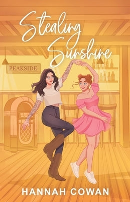 Stealing Sunshine Special Edition by Cowan, Hannah