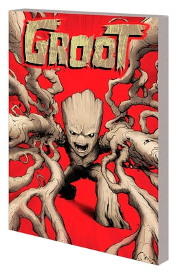 Groot: Uprooted by Abnett, Dan