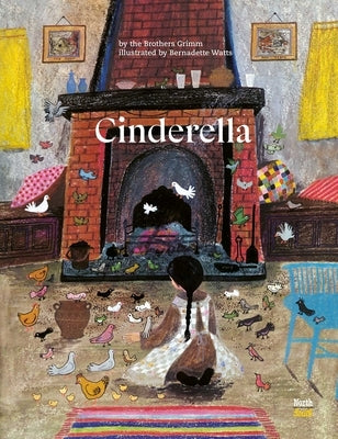 Cinderella: (Original Brothers Grimm Version) by Watts, Bernadette