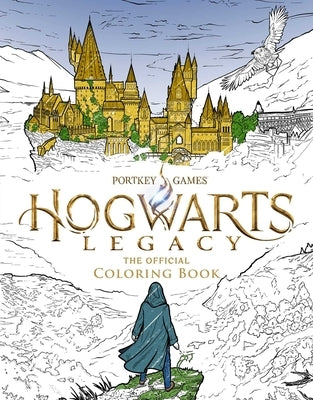 Hogwarts Legacy: The Official Coloring Book: Color Your Legacy by Insight Editions