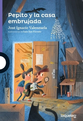 Pepito Y La Casa Embrujada by Valenzuela, Jos&#233; Ignacio