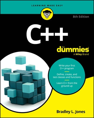 C++ for Dummies by Jones, Bradley L.