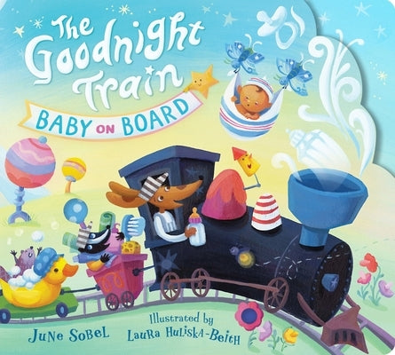 The Goodnight Train Baby on Board by Sobel, June