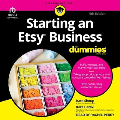 Starting an Etsy Business for Dummies, 4th Edition by Gatski, Kate