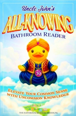 Uncle John's All-Knowing Bathroom Reader by Bathroom Reader's Hysterical Society