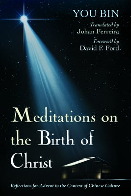 Meditations on the Birth of Christ by Bin, You