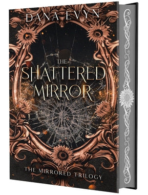 The Shattered Mirror by Evyn, Dana