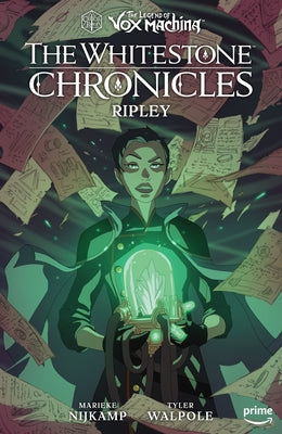 The Legend of Vox Machina: The Whitestone Chronicles Volume 1--Ripley by Critical Role