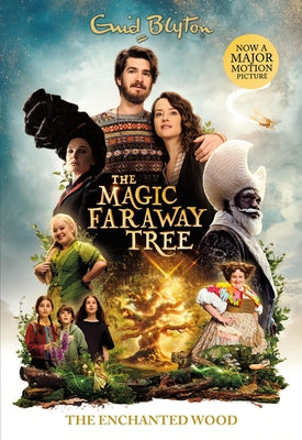 The Magic Faraway Tree: The Enchanted Wood by Blyton, Enid