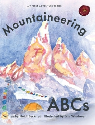 Mountaineering ABCs by Becksted, Heidi