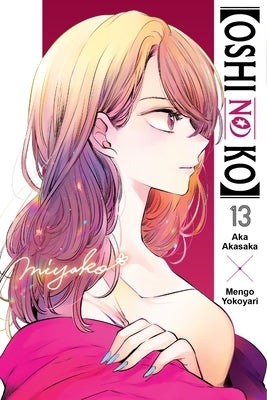 [Oshi No Ko], Vol. 13: Volume 13 by Akasaka, Aka