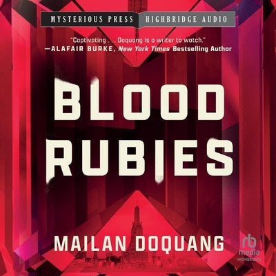 Blood Rubies by Doquang, Mailan