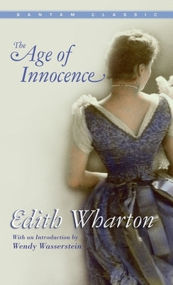 The Age of Innocence by Wharton, Edith