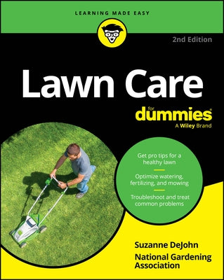 Lawn Care for Dummies by DeJohn, Suzanne