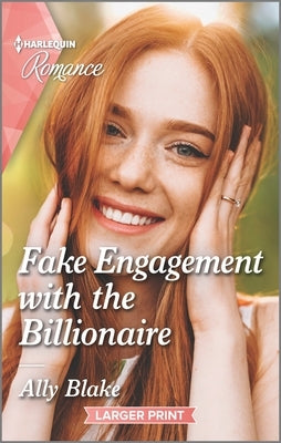 Fake Engagement with the Billionaire by Blake, Ally