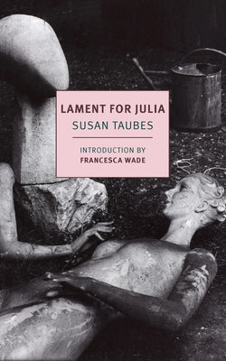 Lament for Julia: And Other Stories by Taubes, Susan