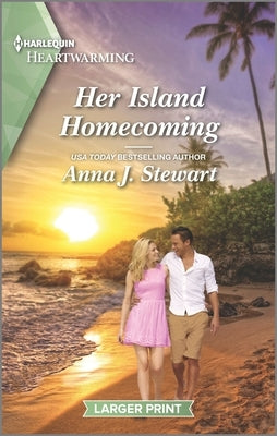 Her Island Homecoming: A Clean and Uplifting Romance by Stewart, Anna J.