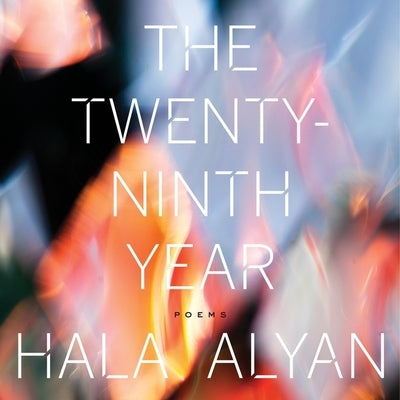 The Twenty-Ninth Year Lib/E by Alyan, Hala