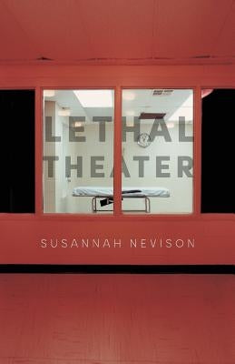 Lethal Theater by Nevison, Susannah