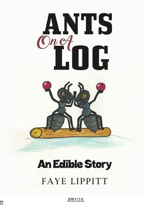 Ants on a Log by Lippitt, Faye