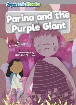 Parina and the Purple Giant by Vallepur, Shalini