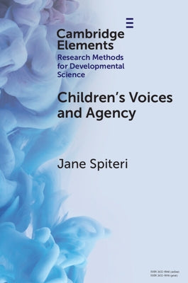 Children's Voices and Agency by Spiteri, Jane