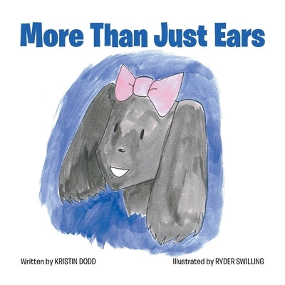 More Than Just Ears by Dodd, Kristin