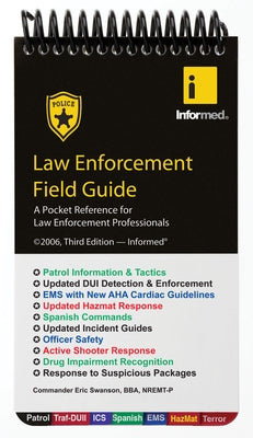 Law Enforcement Field Guide by Informed