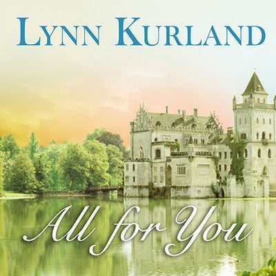 All for You Lib/E by Kurland, Lynn