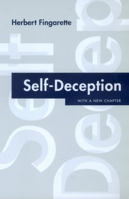 Self-Deception by Fingarette, Herbert