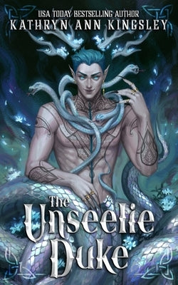 The Unseelie Duke by Kingsley, Kathryn Ann