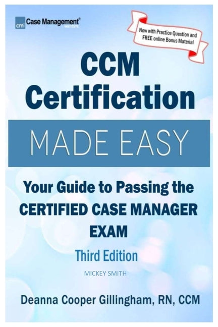 CCM Certification Made Easy by Smith, Mickey