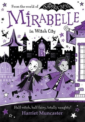 Mirabelle in Witch City: Volume 13 by Muncaster, Harriet