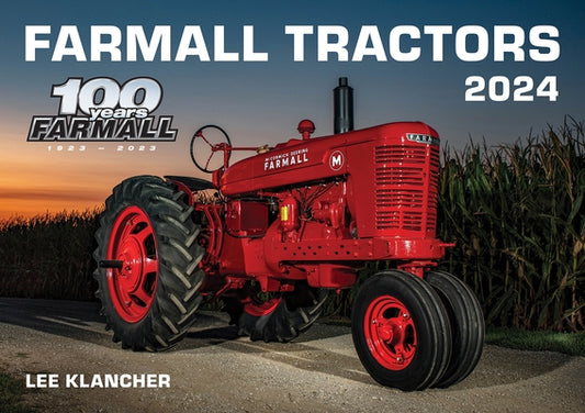Farmall Tractors Calendar 2024 by Klancher, Lee