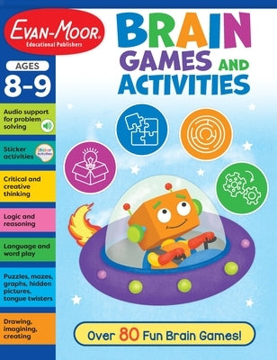 Brain Games and Activities, Age 8 - 9 Workbook by Evan-Moor Educational Publishers