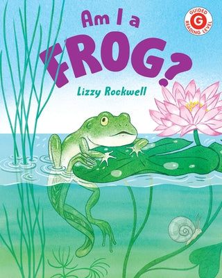 Am I a Frog? by Rockwell, Lizzy