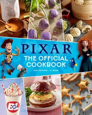 Pixar: The Official Cookbook by Theoharis, Tara