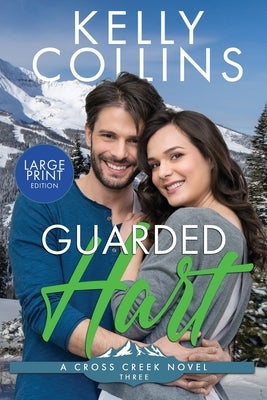 Guarded Hart LARGE PRINT by Collins, Kelly