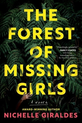 The Forest of Missing Girls by Giraldes, Nichelle
