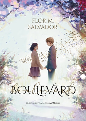 Boulevard.(Edici?n Ilustrada Por Mmivens) / Boulevard. Illustrated Edition by MM I Vens by Salvador, Flor