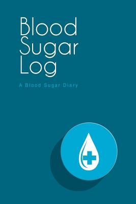 Blood Sugar Log: A Blood Sugar Diary (6"x9") by Readers, Lunar Glow
