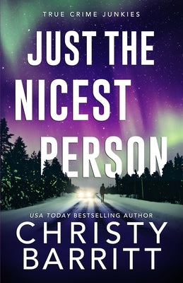 Just the Nicest Person by Barritt, Christy