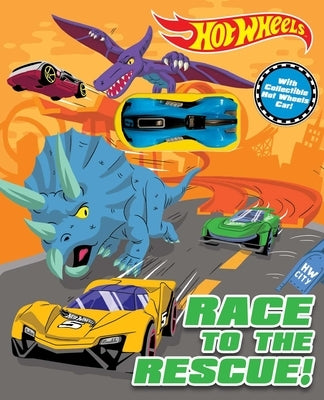 Hot Wheels: Race to the Rescue!: Storybook with Collectible Car by Editors of Studio Fun International