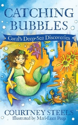 Catching Bubbles by Steels, Courtney