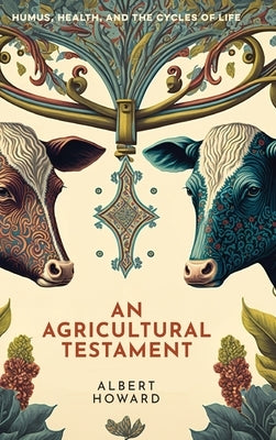 An Agricultural Testament by Howard, Albert