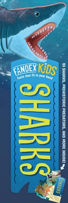 Fandex Kids: Sharks: Facts That Fit in Your Hand: 51 Sharks, Prehistoric Predators, and More Inside! by Workman Publishing