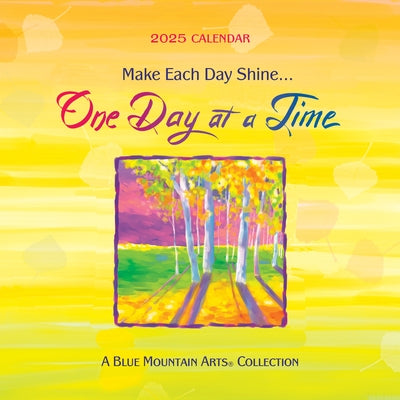 Make Each Day Shine... One Day at a Time by 